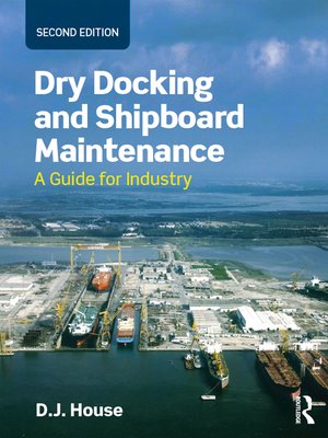 cover image of Dry Docking and Shipboard Maintenance